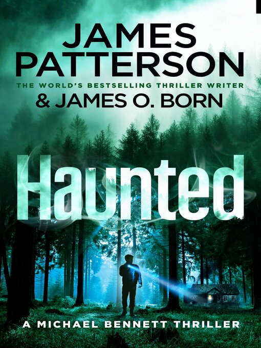 Title details for Haunted by James Patterson - Available